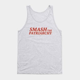 smash the patriarchy vintage typography Tank Top